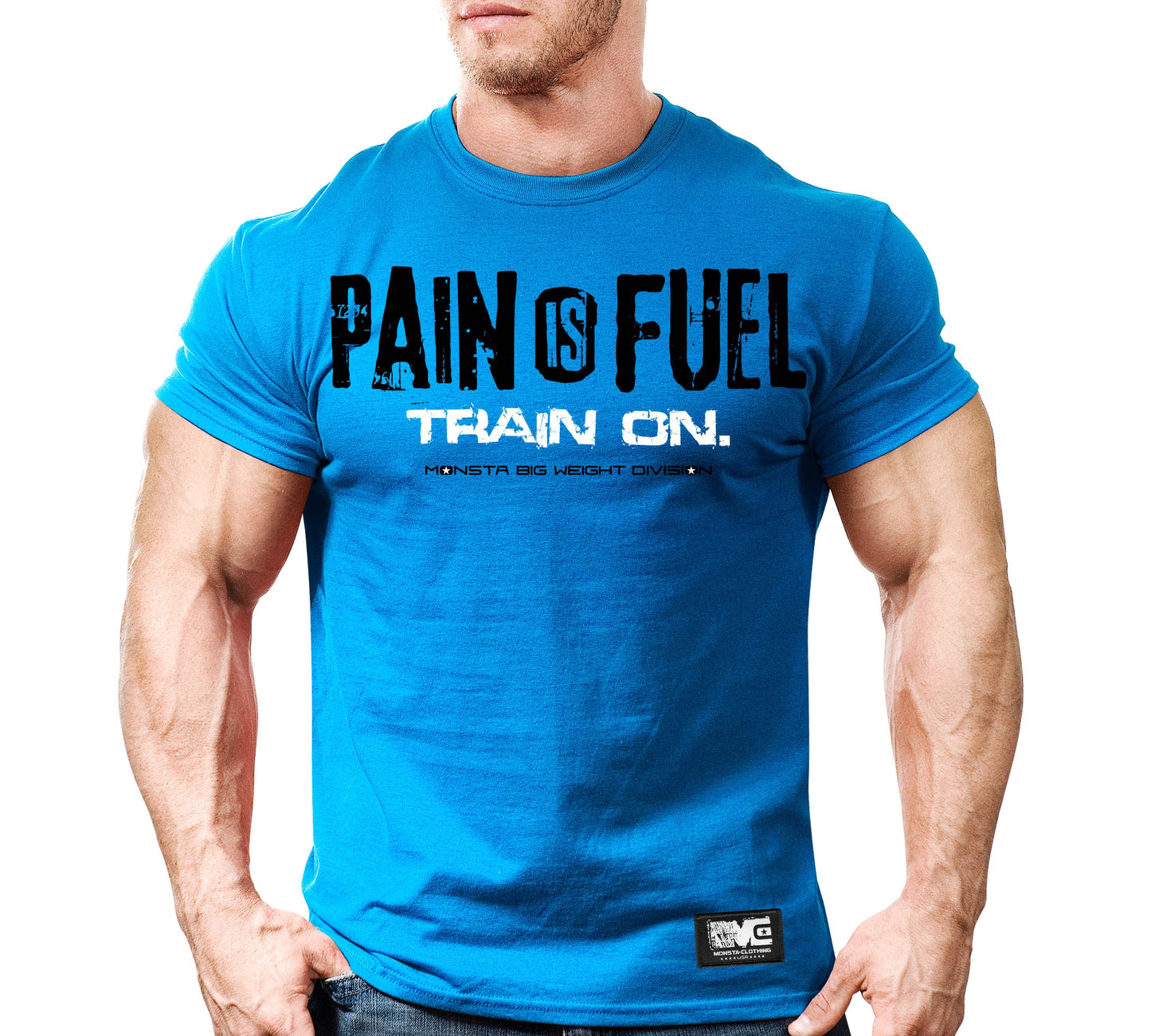 SALE:  Pain is Fuel-Train on.-62: BK-WT