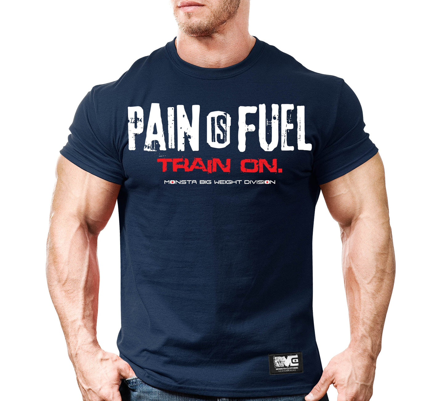SALE: Pain is Fuel-Train on.-62: WT-RD