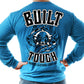 Built Tough-Train Hard-101