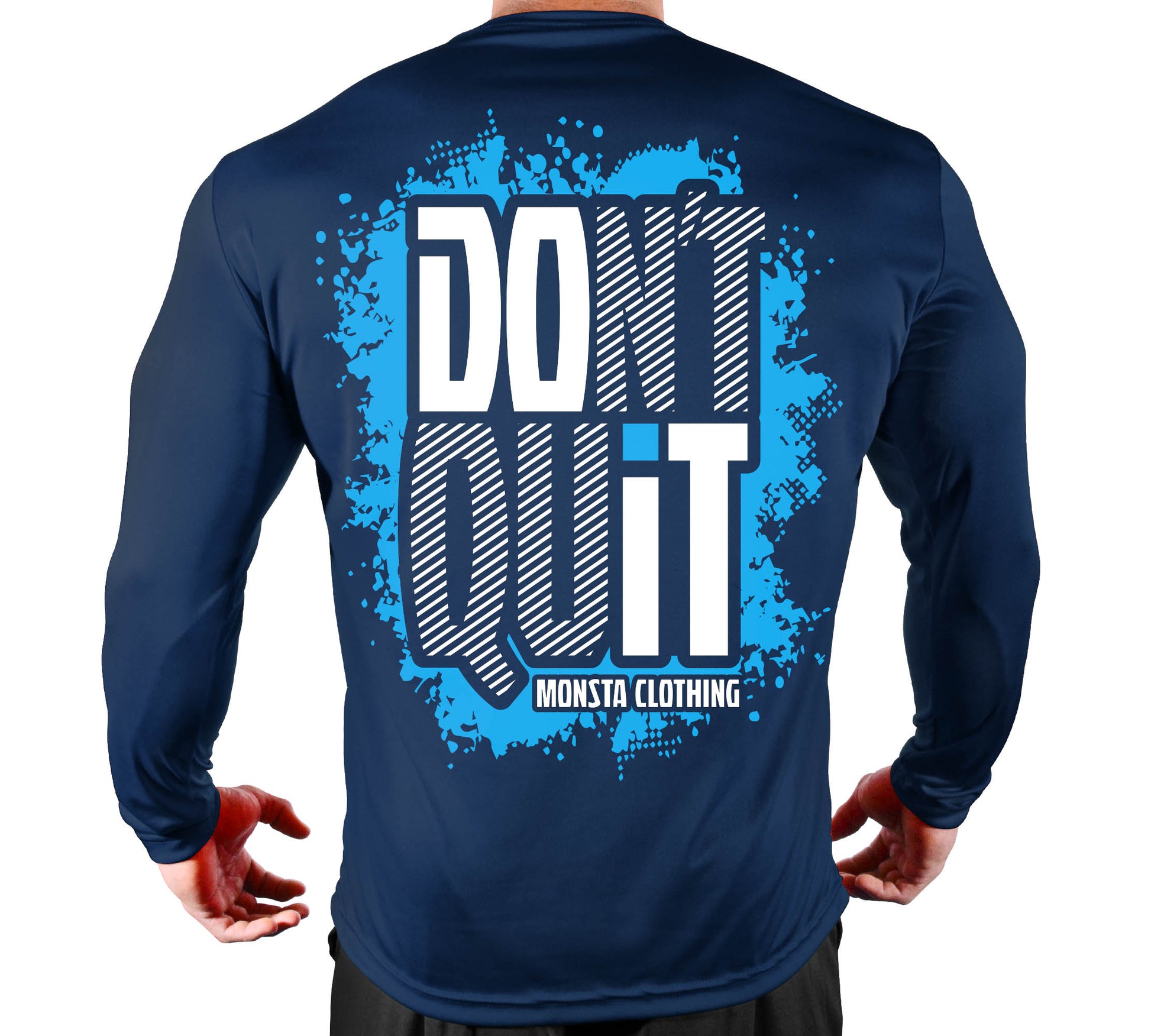Don't Quit Do It - 325: Blue-White – Monsta Clothing
