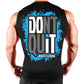 Don't Quit (Do It)-325: White-Blue
