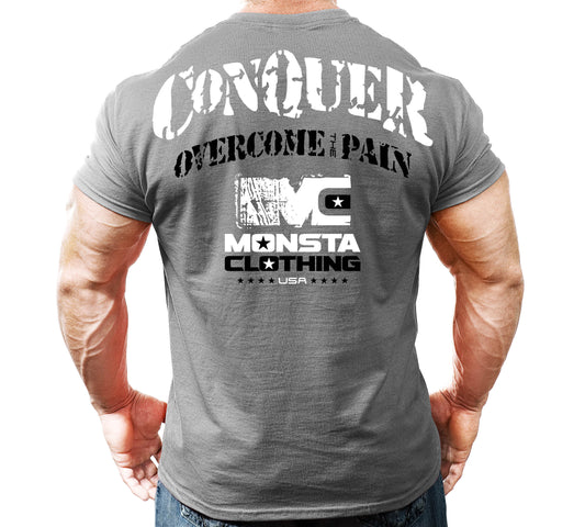 SALE:  CONQUER: Overcome the Pain-137 - Grey