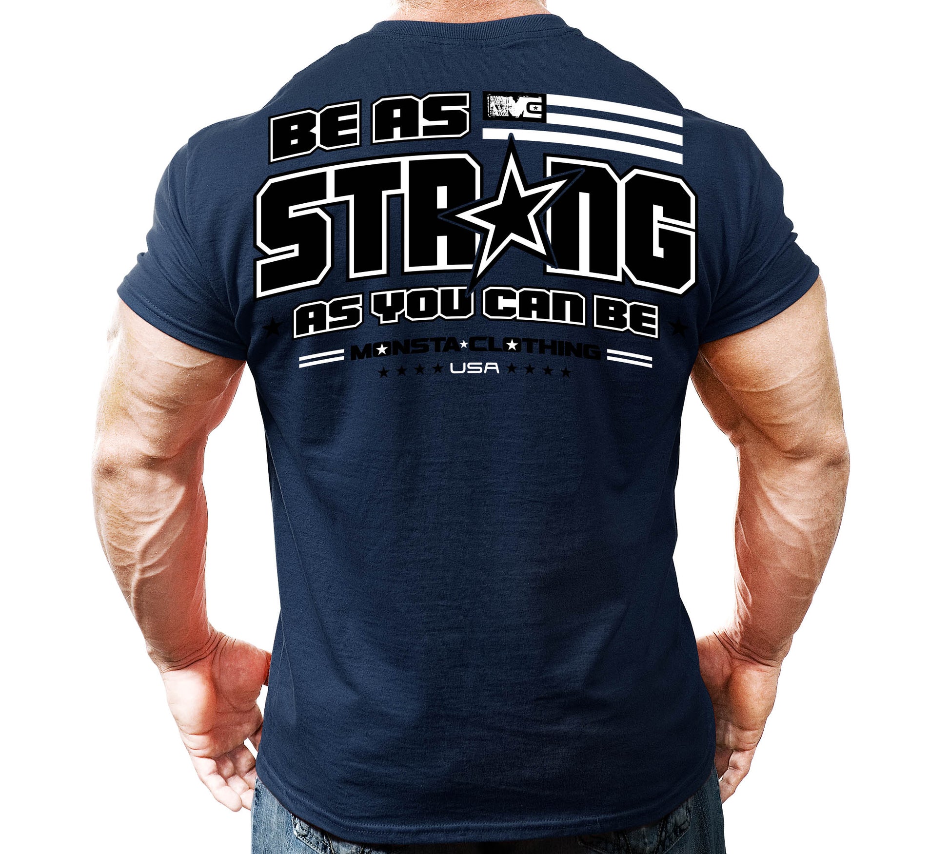 Be as STRONG as you can be-332: WT-BK – Monsta Clothing